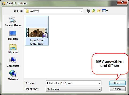 MKV-Video auswhlen und ffnen